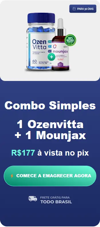 Kit Ozenvitta e Mounjax Original 1 unidade – fórmula natural para emagrecimento saudável.